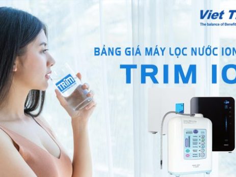 gia-may-loc-nuoc-ion-kiem-trim-ion-update-moi-nhat